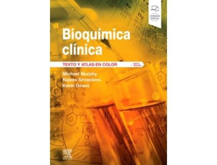 Livro Bioquímica Clínica. Texto Y Atlas En Color (6º Ed.9 de Michael J. Murphy (Español)