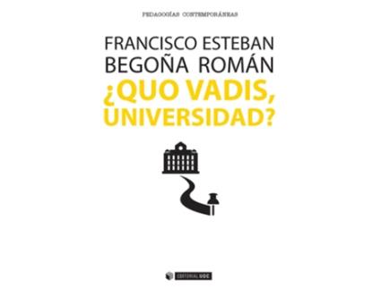 Livro ¿Quo Vadis, Universidad? de Francisco Esteban (Espanhol)