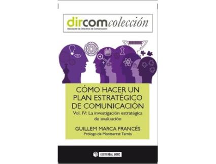 Livro Cómo Hacer Un Plan Estrategico De Comunicación de Guillem Marca Frances (Espanhol)