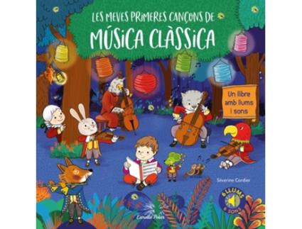 Livro Les Meves Primeres Cançons De Música Clàssica de Severine Cordier (Catalão)