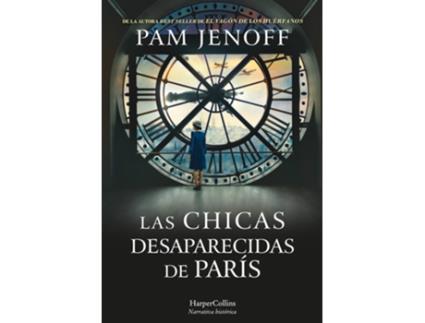 Livro Las Chicas Desaparecidas De París de Pam Jenoff (Espanhol)