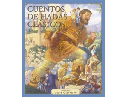 Livro Cuentos De Hadas Clásicos de Scott Gustafson (Espanhol)