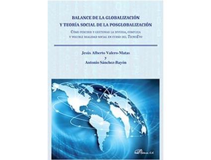 Livro Balance De Globalización Y Teoría Social Posglobalización de Antonio Sánchez Bayon (Espanhol)