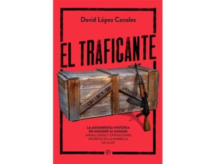 Livro El Traficante de David López Canales (Espanhol)