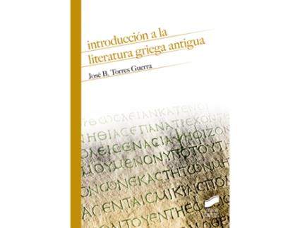 Livro Introducción A La Literatura Griega Antigua de José B. Torres Guerra (Espanhol)