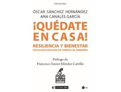 Livro ¡Quédate En Casa! Resiliencia Y Bienestar de Óscar Sánchez Hernández (Espanhol)