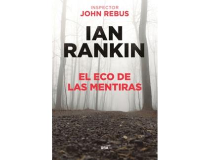 Livro El Eco De Las Mentiras de Ian Rankin (Espanhol)