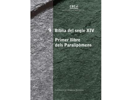 Livro .Biblia Sigue Xiv.Primer Llibre Paralipomens de Pere Casanellas (Catalão)