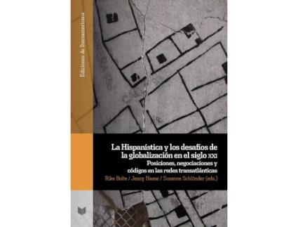 Livro La Hispan¡Stica Y Los Desaf¡Os De La Globalizacion En El Sig de VVAA (Espanhol)