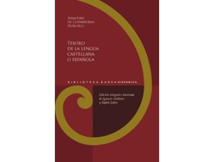 Livro Tesoro De La Lengua Castellana O Española de Covarrubias Orozco, Sebastián De (Espanhol)
