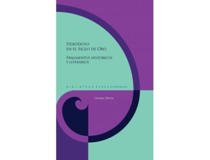 Livro Heródoto En El Siglo De Oro de Giuseppe Marino (Espanhol)
