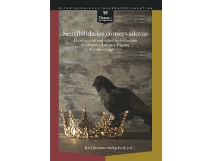 Livro Sensibilidades Conservadoras de Kari Soriano Salkjelsvik (Espanhol)