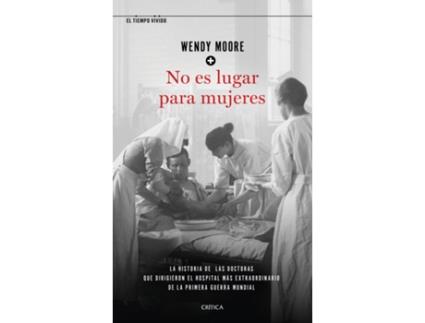 Livro No Es Lugar Para Mujeres de Wendy Moore (Espanhol)
