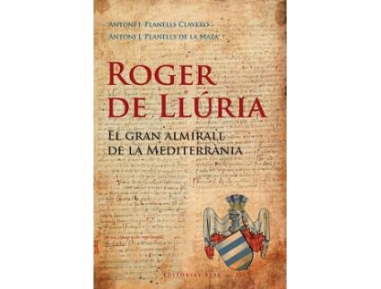 Livro Roger De Llúria de Antoni J. Planells Clavero (Catalán)