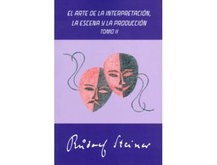 Livro El Arte De La Interpretacion, La Escena Y La Produccion Form de Rudolf Steiner (Alemão)