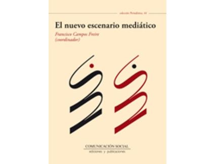 Livro El Nuevo Escenario Mediático de Francisco Campos Freire (Espanhol)