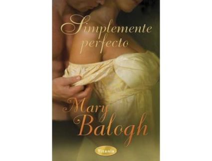 Livro Simplemente Perfecto de Mary Balogh (Espanhol)