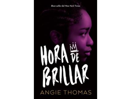 Livro Hora De Brillar de Angie Thomas (Espanhol)