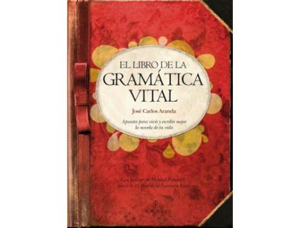 Livro El Libro De La Gramática Vital de José Carlos Aranda Aguilar (Espanhol)