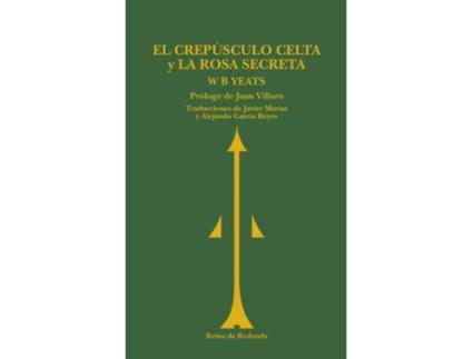 Livro El Crepúsculo Celta ; La Rosa Secreta de W. B. Yeats (Espanhol)