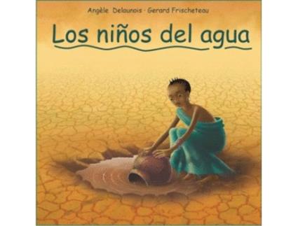 Livro Los Niños Del Agua de Angèle Delaunois (Espanhol)