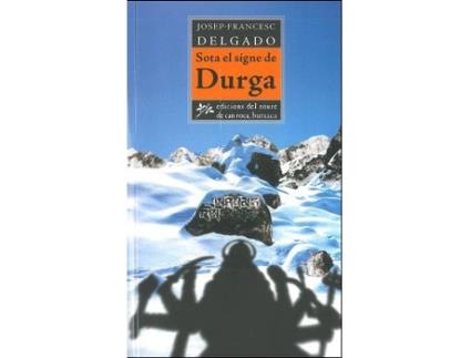 Livro Sota, El Signe De Durga de Josep-Francesc Delgado (Catalão)