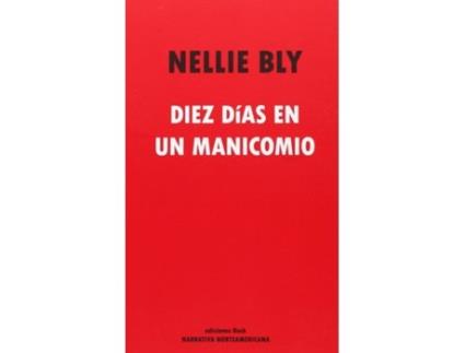 Livro Diez Dias En Un Manicomio de Nellie Bly (Espanhol)