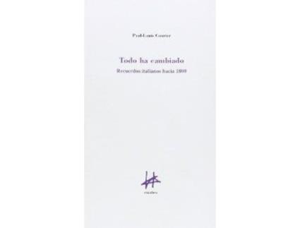 Livro Todo Ha Cambiado de Paul-Louis Courier (Espanhol)