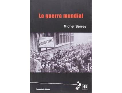 Livro La Guerra Mundial de Michel Serres (Francês)