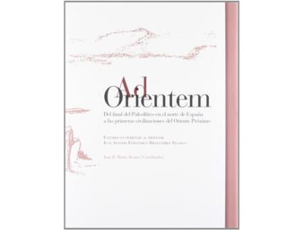 Livro Ad Orientem Del Final Del Paleolitico En El Norte De España de Juan R (Coord) Muñiz Alvarez (Espanhol)