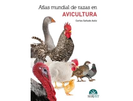 Livro Atlas Mundial De Razas En Avicultura de Carlos Sañudo Astiz (Español)