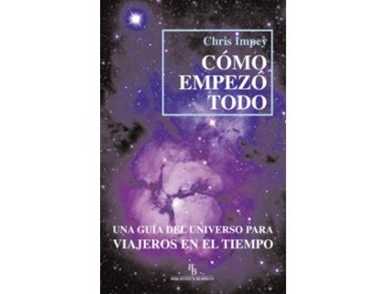 Livro Cómo Empezo Todo de Chris Impey (Español)