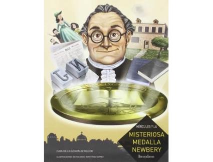 Livro Hércules Y La Misteriosa Medalla Newbery de Flor-De- Lis Gónzalez Mujico (Espanhol)