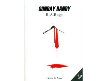 Livro Sunday Dandy de Ramón Alabau Raga (Espanhol)