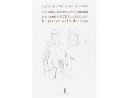 Livro Los Años Sesenta En Granada Y El Centro de VVAA (Espanhol)