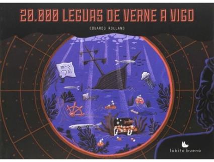 Livro 20.000 Leguas De Verne A Vigo de Eduardo Rolland Etchevers (Espanhol)