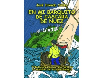 Livro En Mi Barquito De Cascara De Nuez de Iriondo Jose (Espanhol)