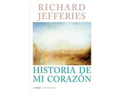 Livro Richard Jefferies Historia De Mi Corazón de Richard Jefferies (Espanhol)