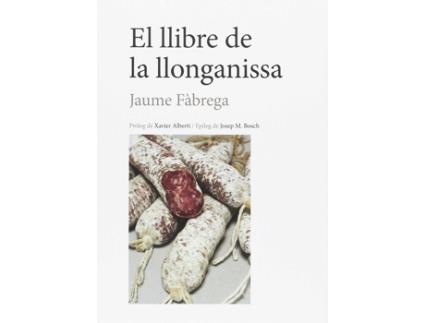 Livro El Llibre De La Llonganissa de Jaume Fàbrega I Colom (Catalão)