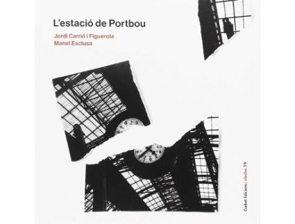 Livro LEstació De Portbou de Jordi Carrió I Figuerola (Catalão)