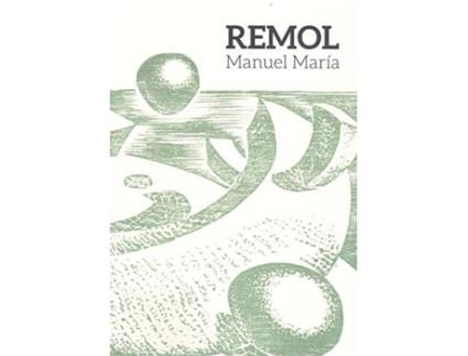 Livro Remol de Manuel María Fernández Teixeiro (Galego)