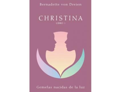 Livro Christina Libro 1 de Bernadette Von Dreien (Espanhol)