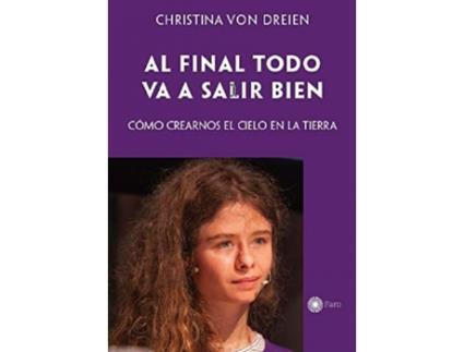 Livro Al Final Todo Va A Salir Bien de Christina Von Dreien (Espanhol)