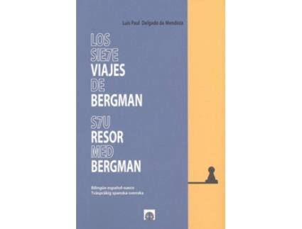 Livro Los Siete Viajes De Bergman / S7U Resor Med Bergman de Luis Paul Delgado De Mendoza (Espanhol)