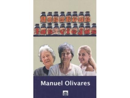 Livro Nosotras, Las Viejas de Manuel Olivares (Espanhol)