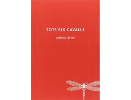 Livro Tots Els Cavalls de Antonia Vicens (Catalão)