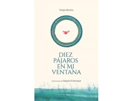 Livro Diez Pájaros En Mi Ventana de Felipe Munita (Espanhol)