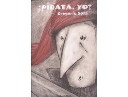 Livro ¿Pirata, Yo? de Gregorio Sosa (Espanhol)