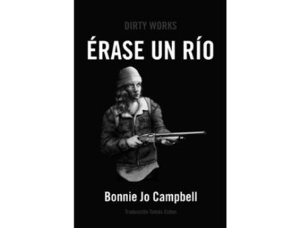 Livro Èrase Un Rio de Bonnie Jo Campbell (Espanhol)