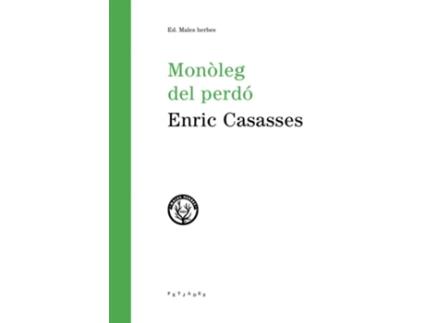 Livro Monòleg Del Perdó de Enric Casasses Figueres (Catalão)
